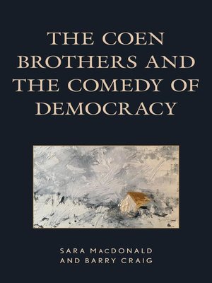 cover image of The Coen Brothers and the Comedy of Democracy